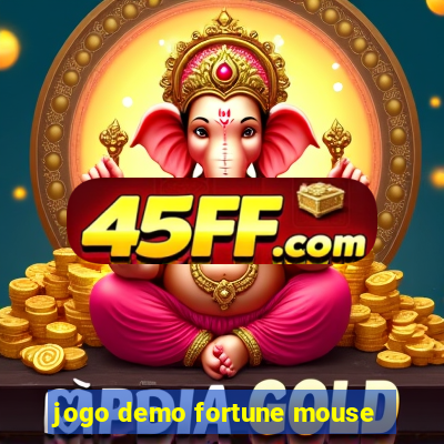 jogo demo fortune mouse